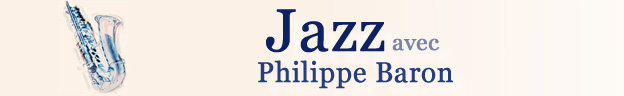 Jazz avec Philippe Baron